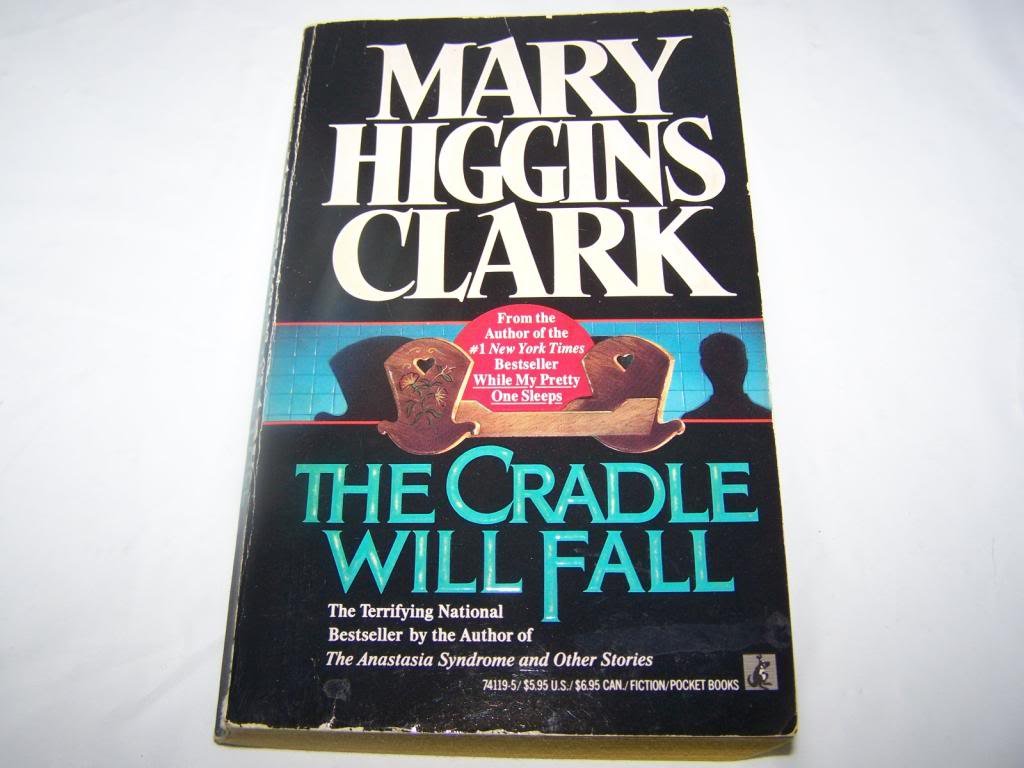 The Cradle Will Fall Clark, Mary Higgins