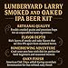 Label Peelers Lumberyard Larry Smoked and Oaked IPA Beer Kit