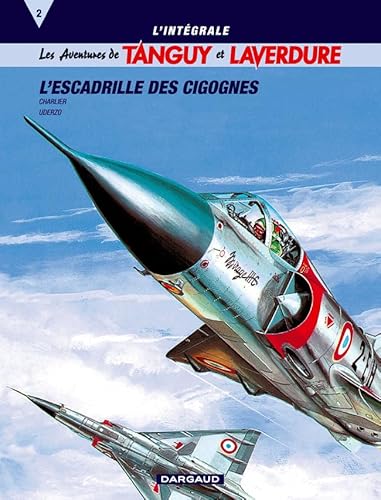 L'Intégrale Tanguy et Laverdure, tome 2 : L'esc... [French] 2205045857 Book Cover