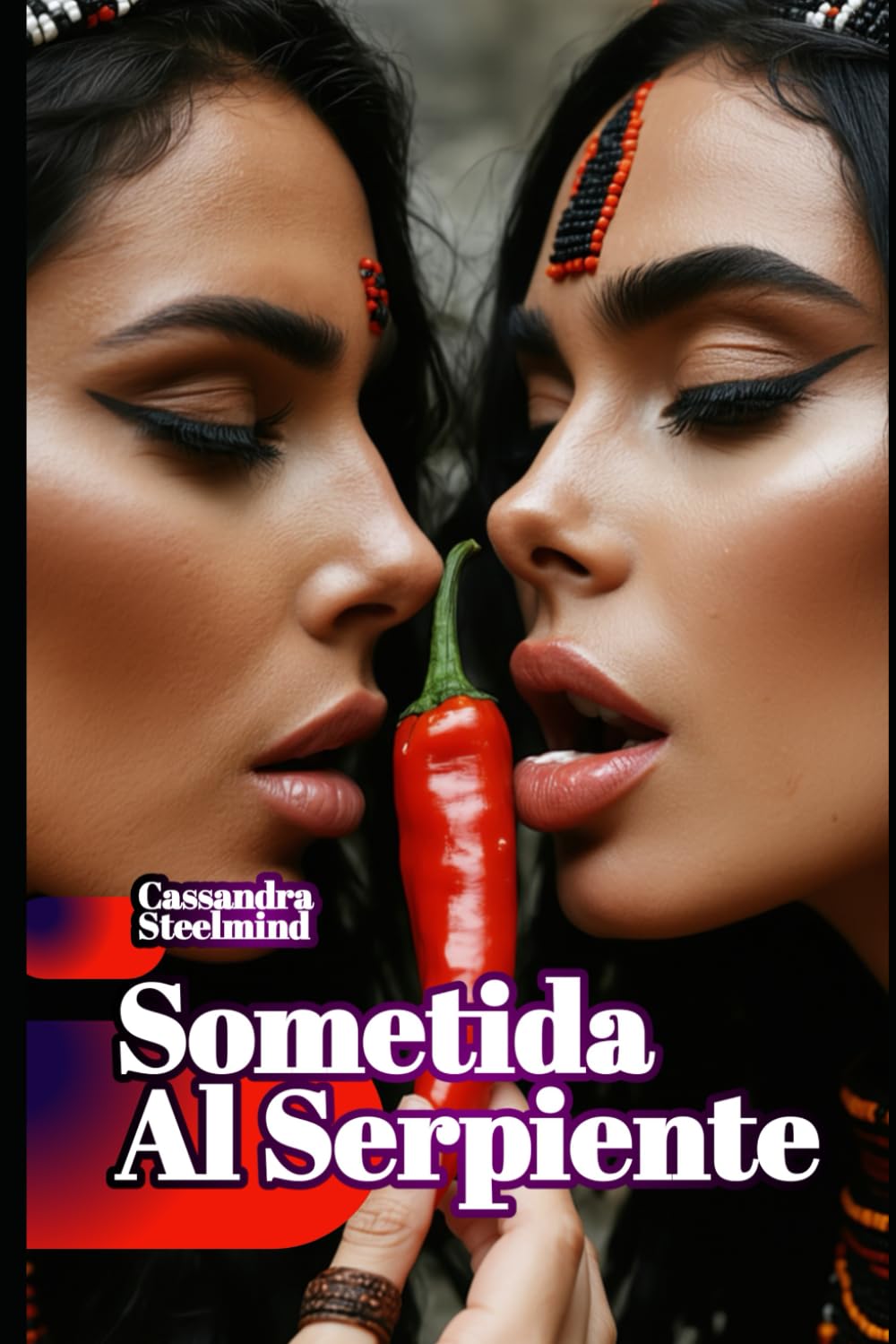 Sometida al Serpiente: Sacrificios de sangre y dominación en el último crepúsculo azteca (Universo Erótico SteelMind)