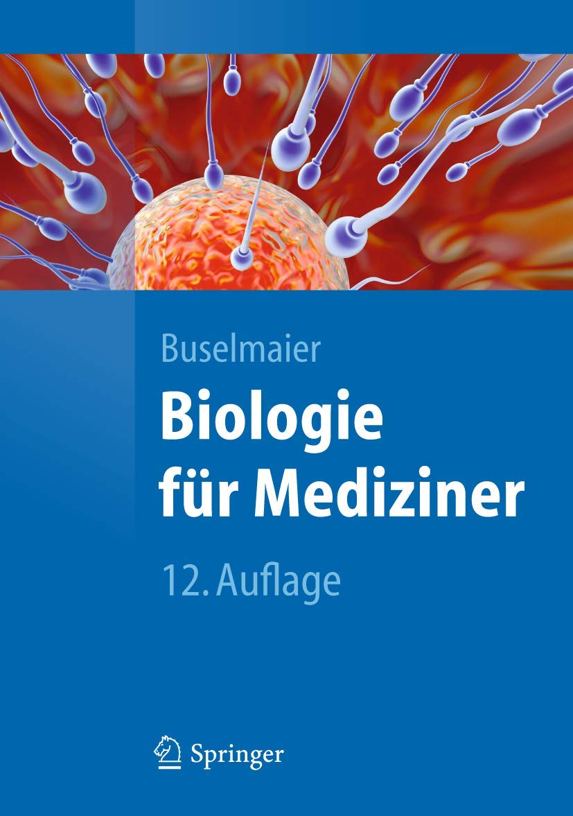 Biologie für Mediziner (Springer-Lehrbuch) - Buselmaier, Werner