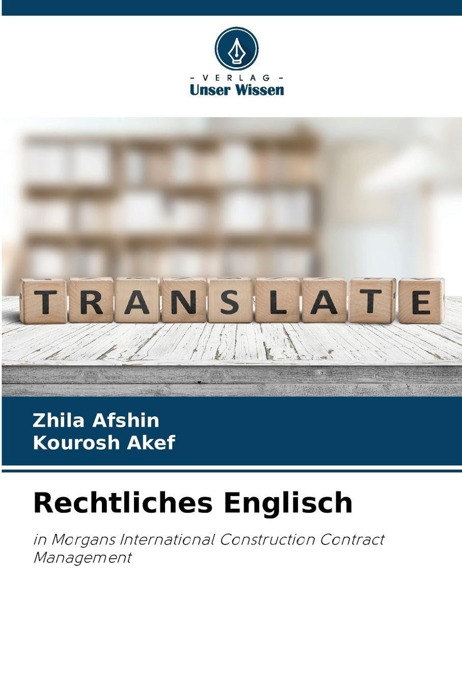 Rechtliches Englisch: in Morgans International Construction Contract Management