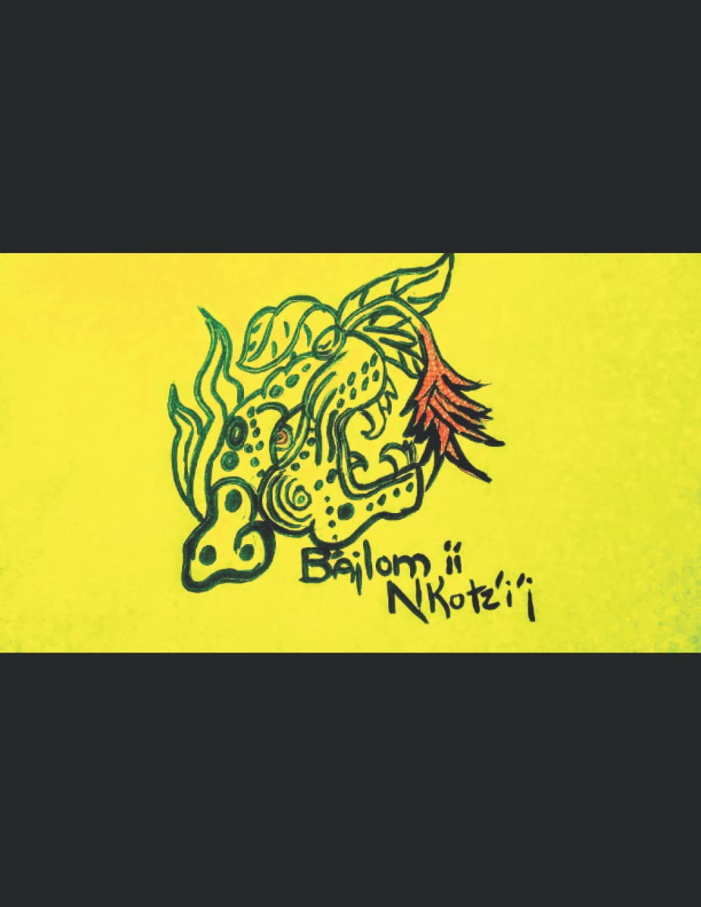 B'ajlom ii Nkotz'i'j Publications' Mayan Glyph Coloring Book: No. 2