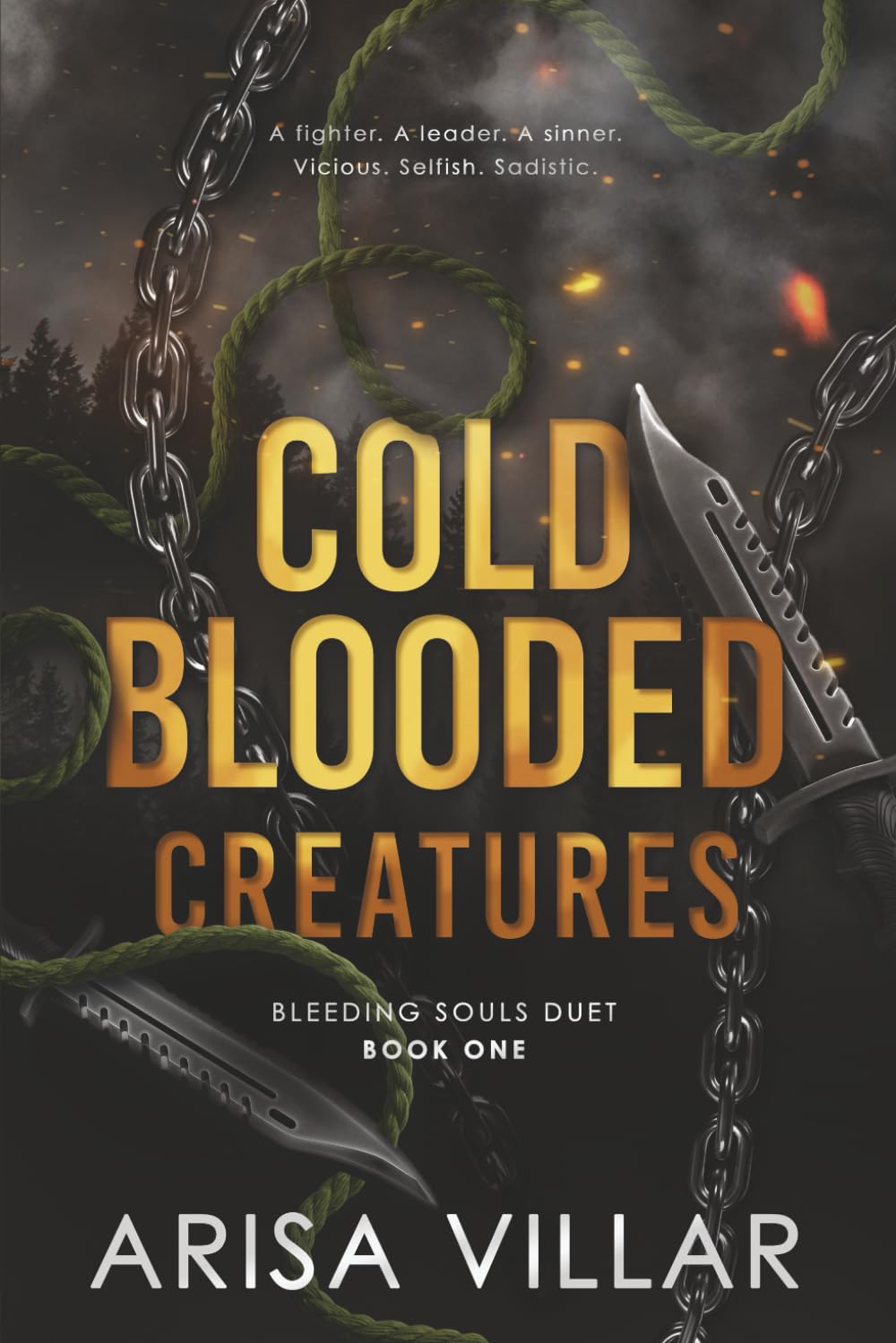 Cold-Blooded Creatures: A Dark Dystopian Romance (Bleeding Souls duet)