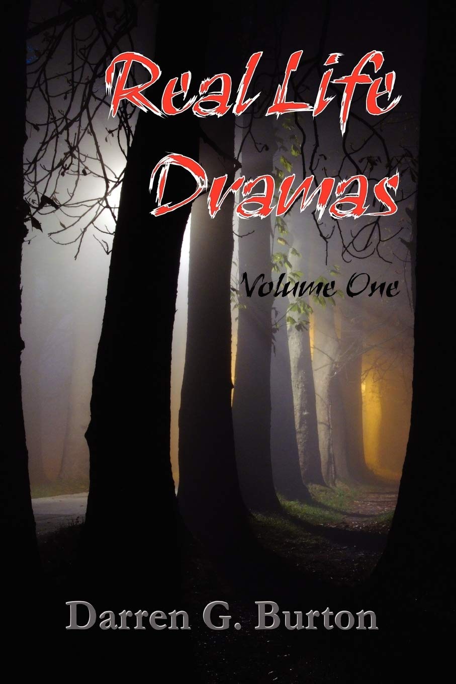 Real Life Dramas - Volume One: Vol 1