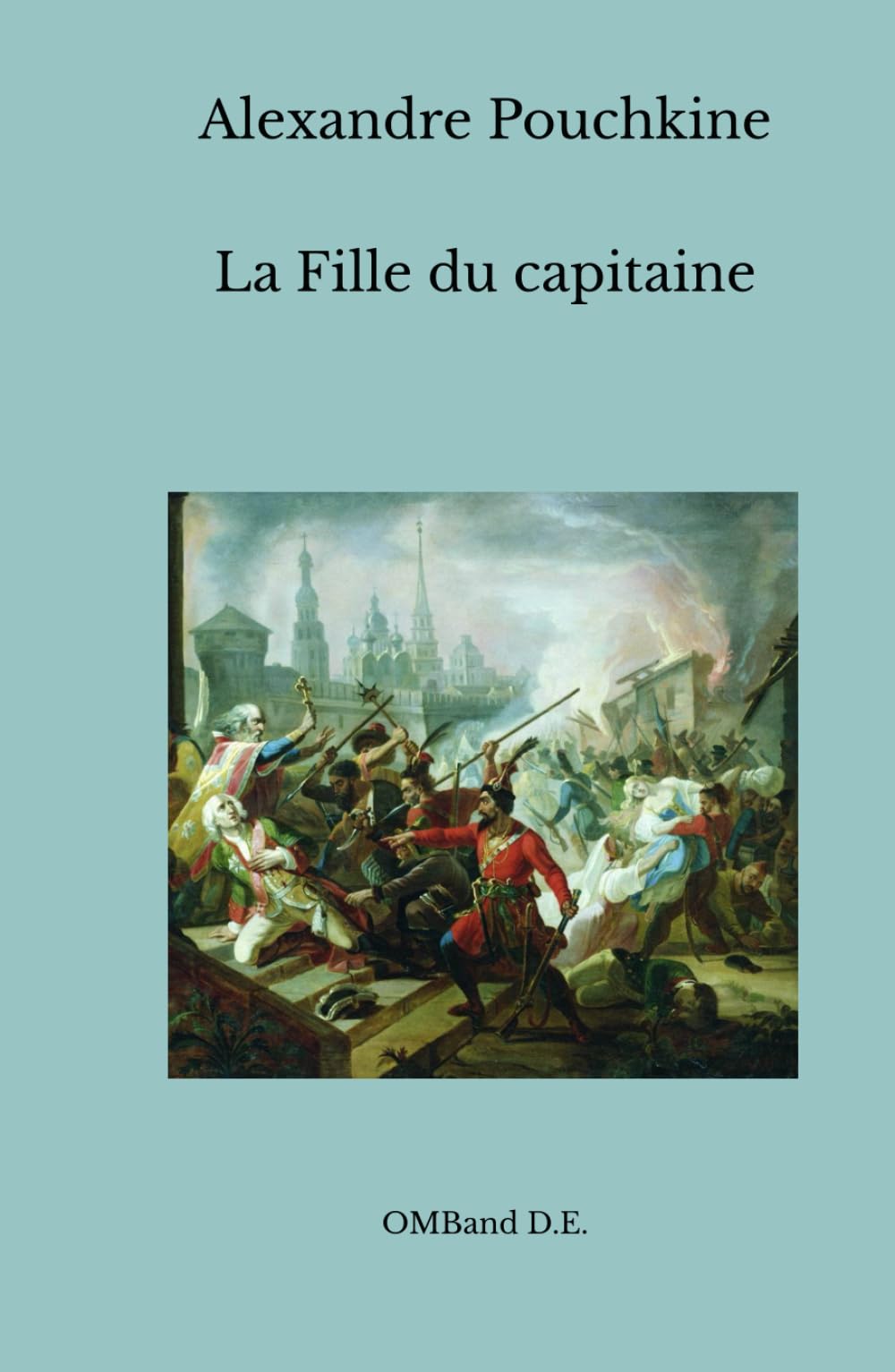 La Fille du capitaine: (Édition intégrale)