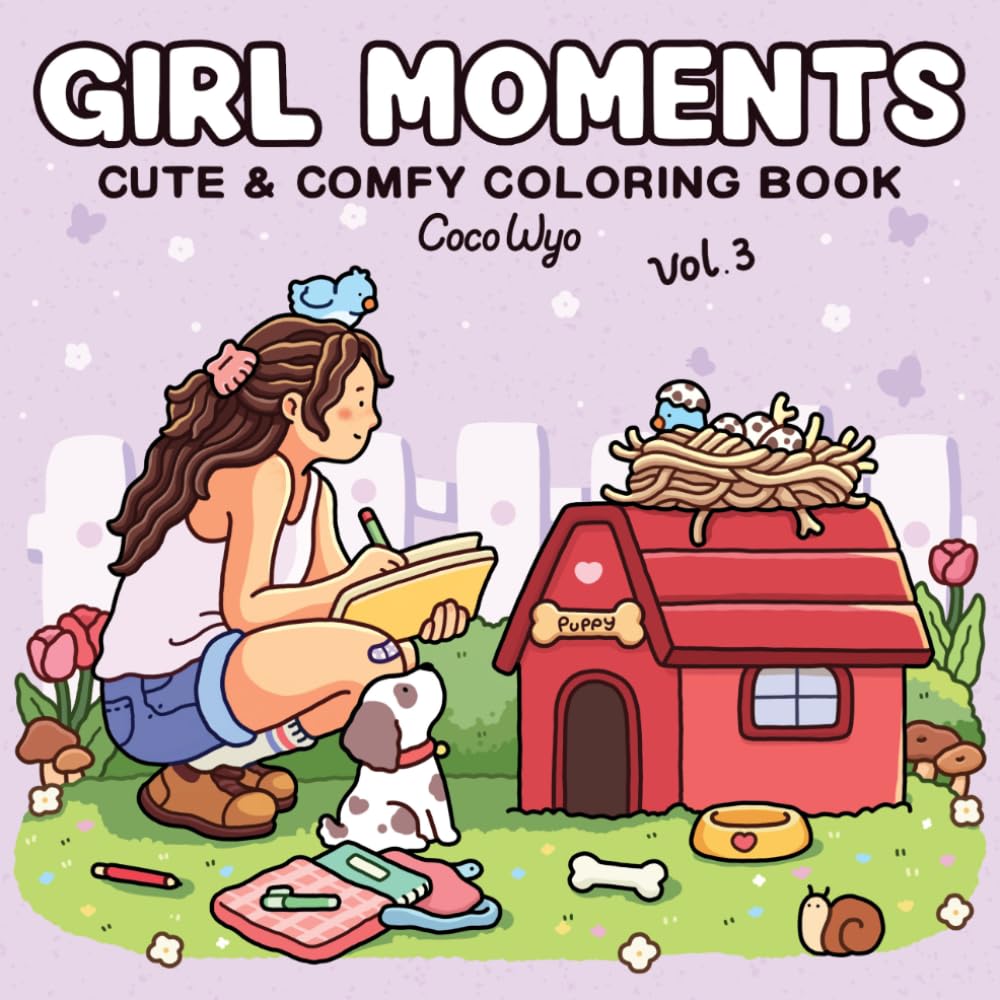 Girl Moments: Vol. 3 Coloring Book for Adults and Teens Featuring Cozy Daily Activities for Relaxation
