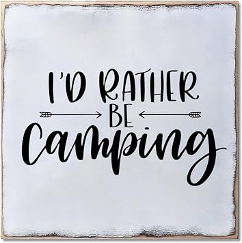 Vintage Rustic Wood Sign Id Rather Be Camping Distressed Look Wooden Sign with Camping Quote Retro Wall Plaque Home Decor for Campsite Farmhouse Yard Best Gift for Camping Lover
