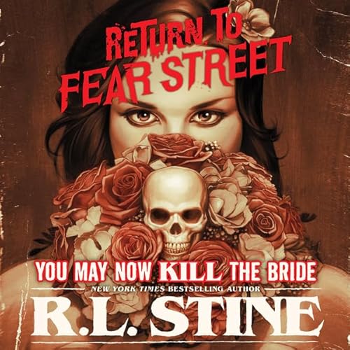 You May Now Kill the Bride Audiolibro Por R.L. Stine arte de portada