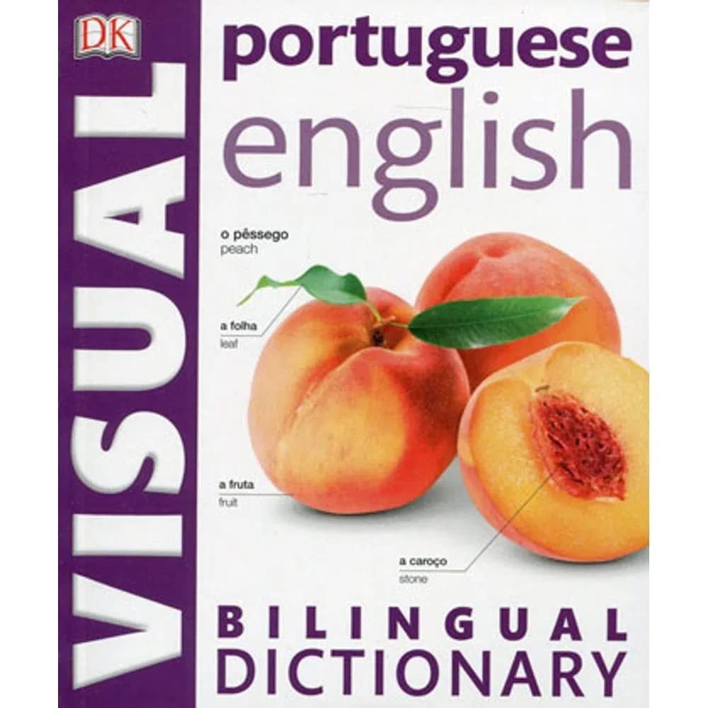 Portuguese English Bilingual Visual Dictionary (DK Visual Dictionaries) Paperback – January 12, 2016