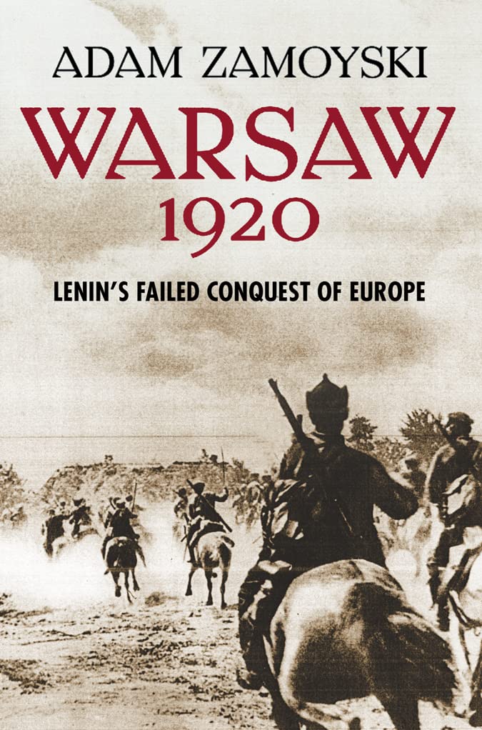Buy Warsaw 1920: Lenin's Failed Conquest of Europe — BookShops.in