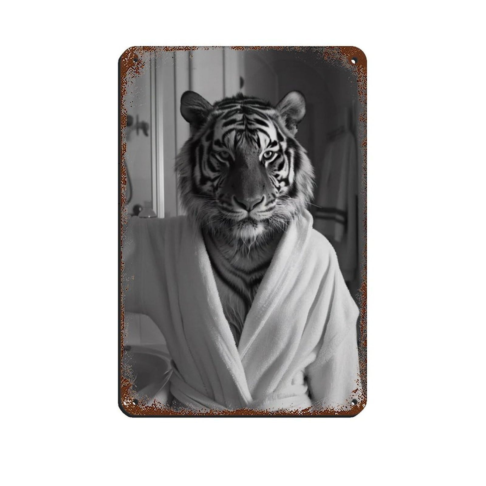 Tiger in A Bathrobe, Funny Bathroom Art Retro Poster Metal Tin Sign Chic Art Retro Iron Painting Bar People Cave Cafe Family Garage Poster Wall Decoration 8x12inch(20x30cm)