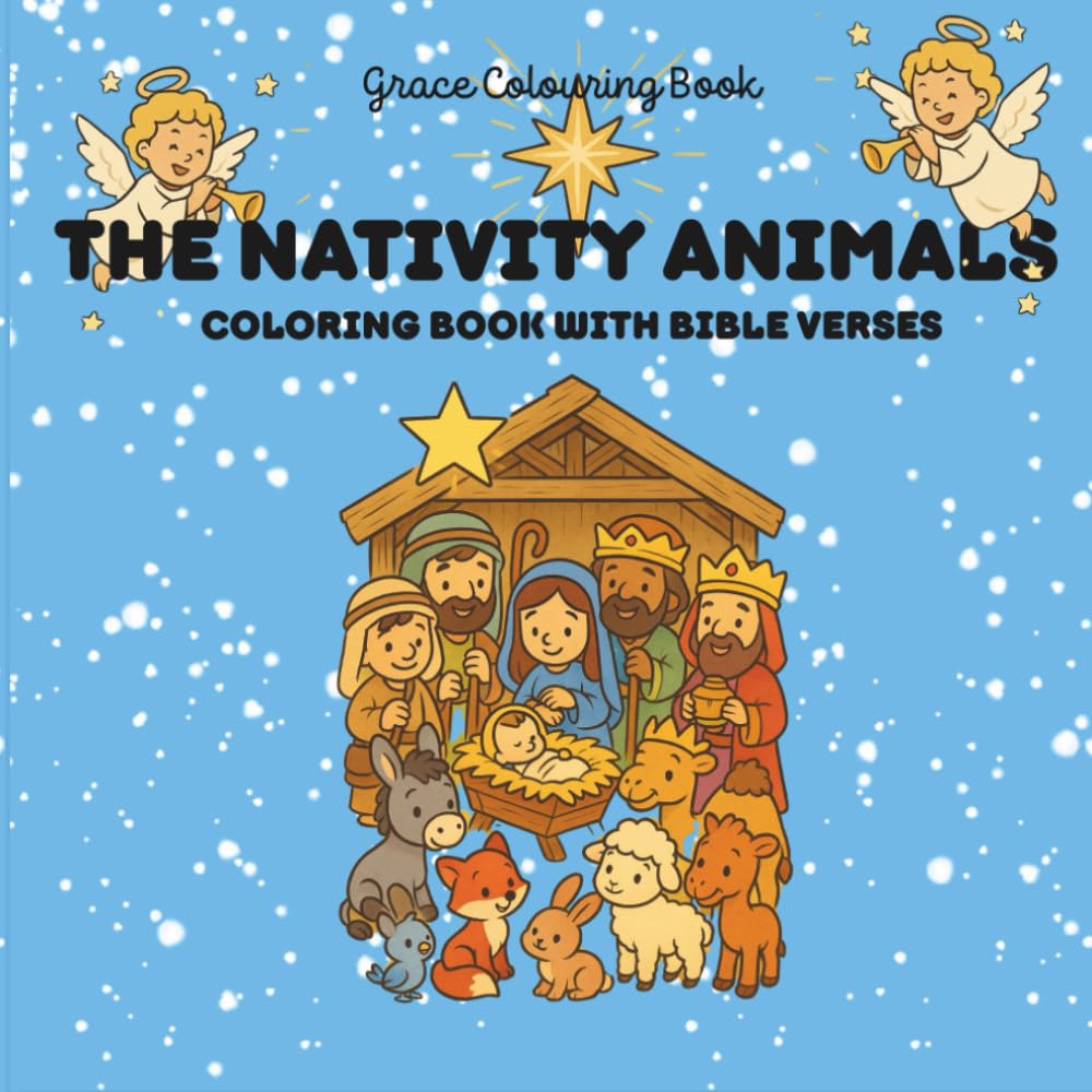 The Nativity Animals: Coloring Book With Bible Verses (Grace Coloring Book)