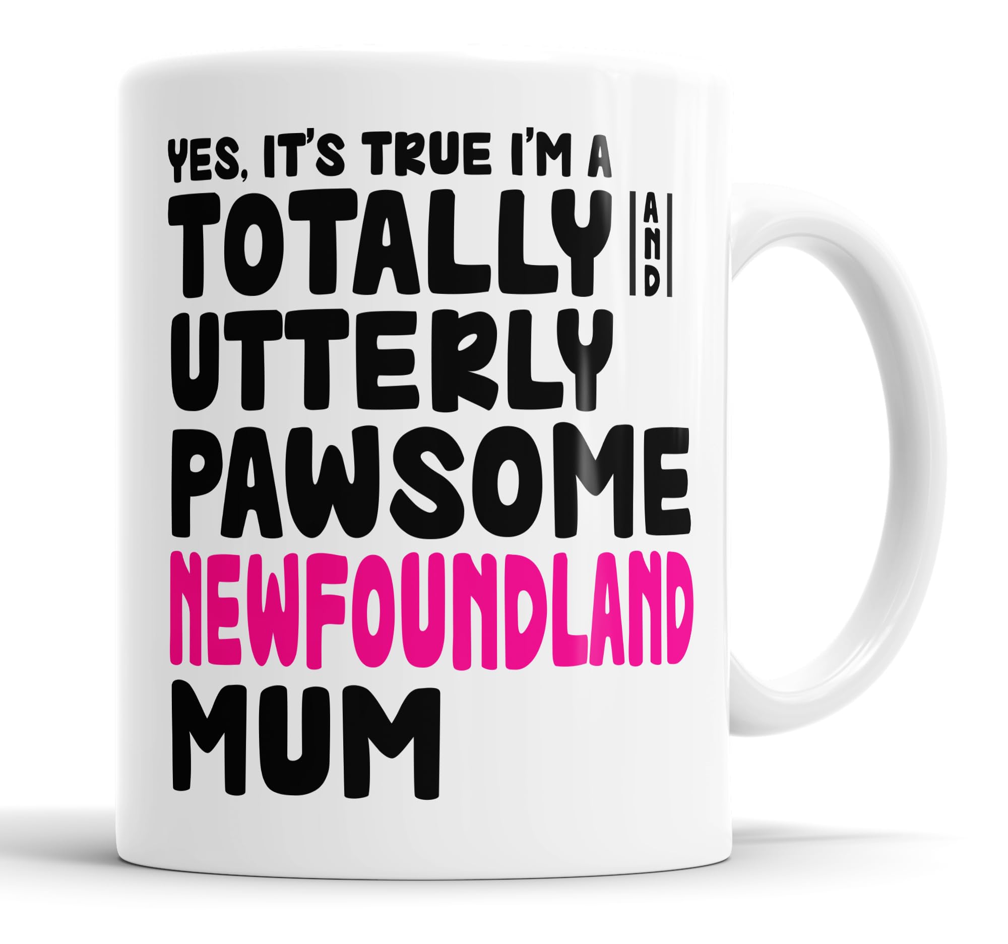 Faithful Prints Pawsome Dog Mug | Dog Cups | Dog Mum Mugs | Dog Dad Cup | Pawsome Mum | Pawsome Dad (Mum, Newfoundland)