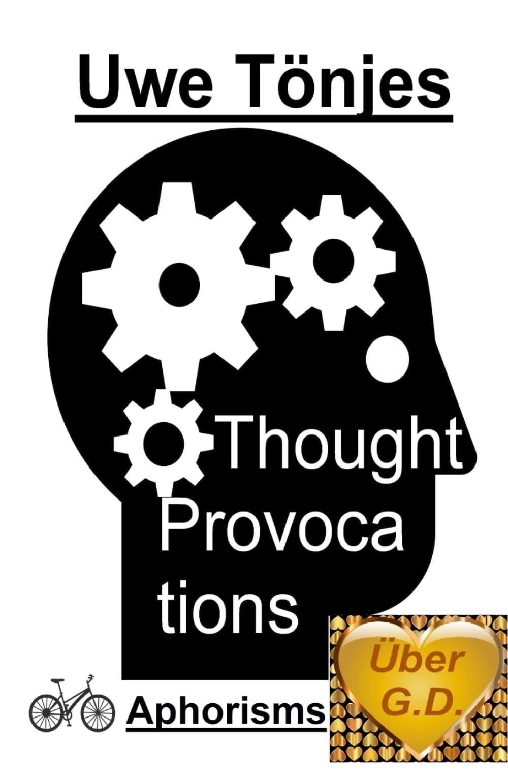 Thought Provocations: Aphorisms