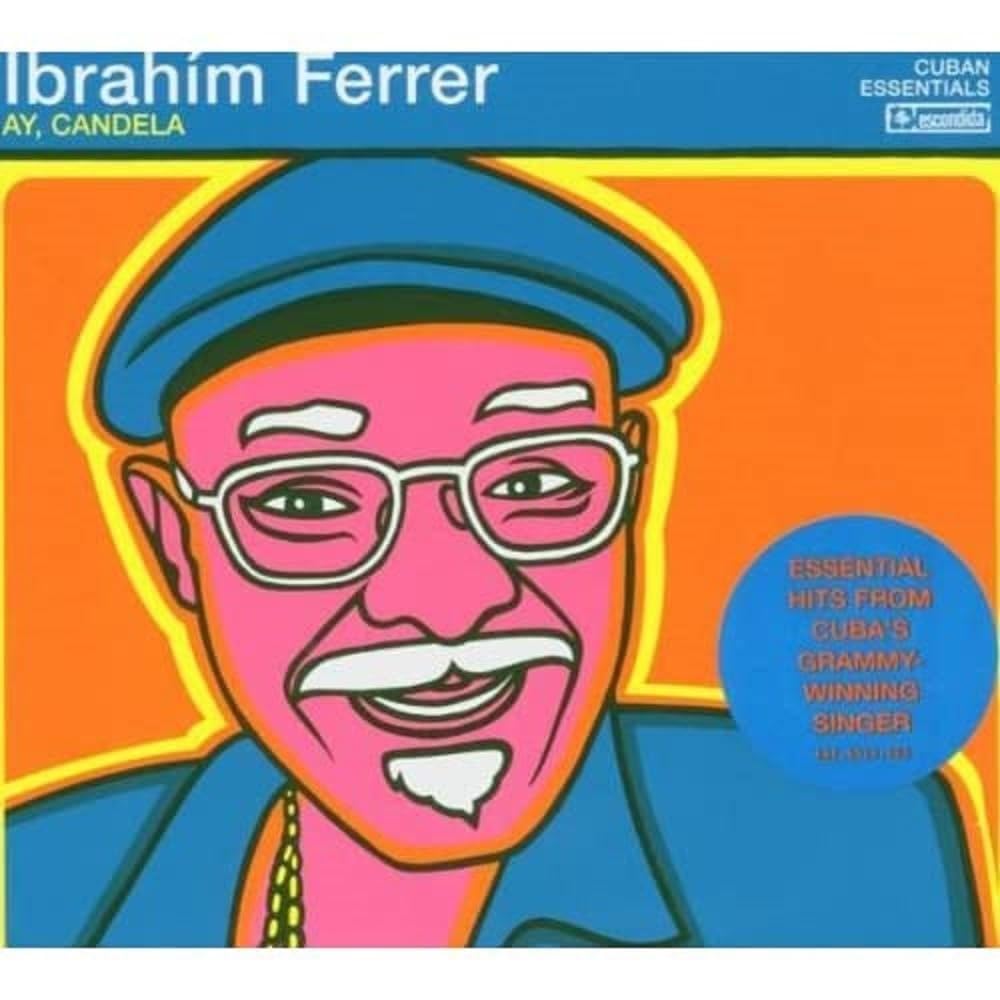 Ay Candela [Audio CD] Ferrer, Ibrahim
