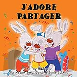 J’adore Partager : I Love to Share (French Bedtime Collection) (French Edition)