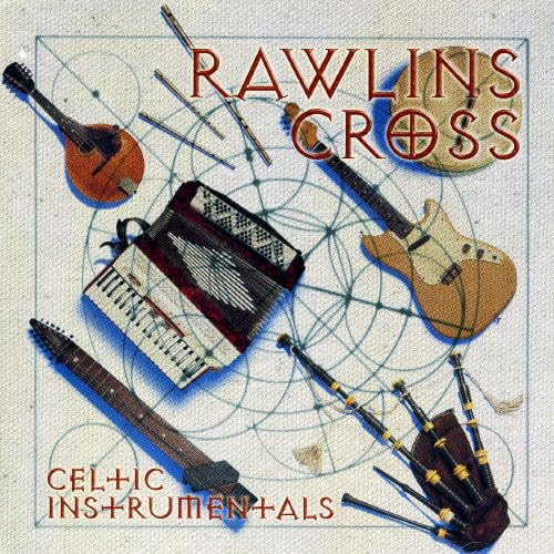 Celtic Instrumentals [Audio CD] Rawlins Cross