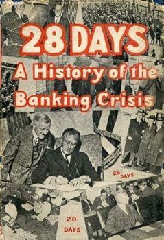 Hardcover 28 Days a History of the Banking Crisis Book