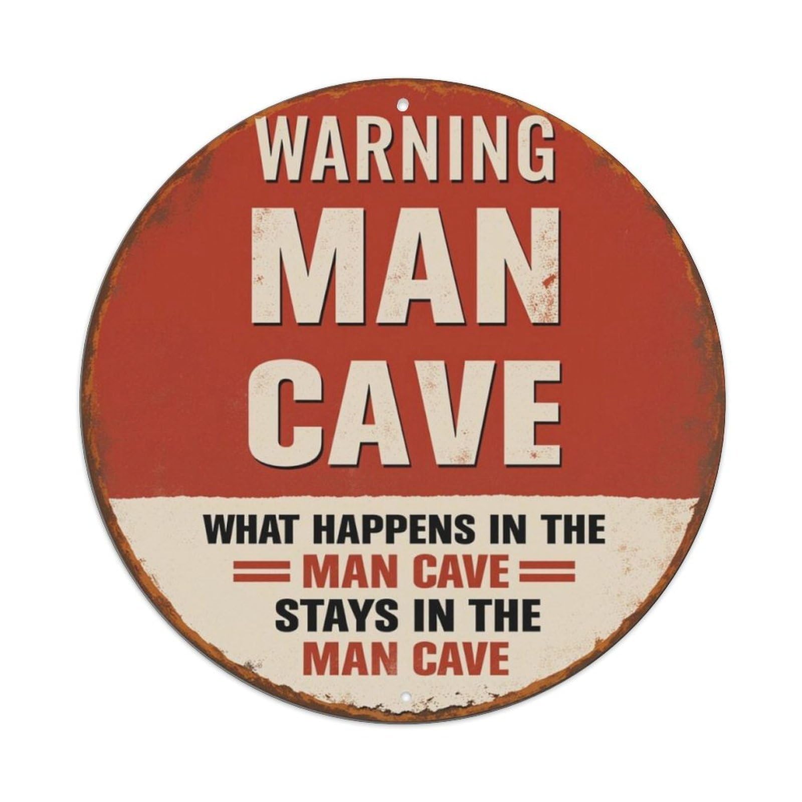 Red White Vintage Man Cave Funny Warning Round Decor Sign Vintage Aluminium Metal Sign, Retro Wall Decor for Home, Bar, Garage & Farmhouse 20x20cm