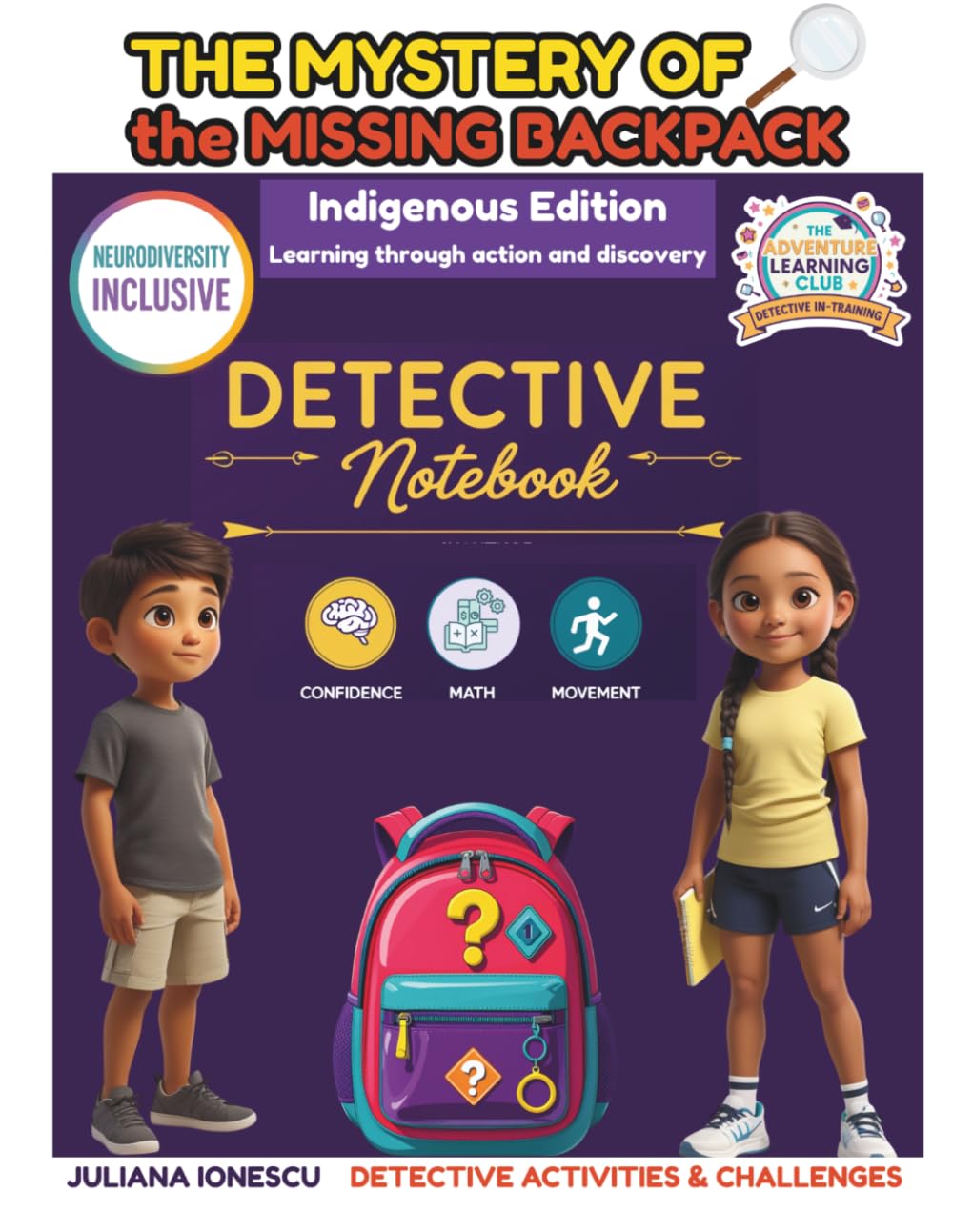 Detective Workbook: The Mystery of the Missing Backpack: Math Adventure for Young Detectives Ages 6-12