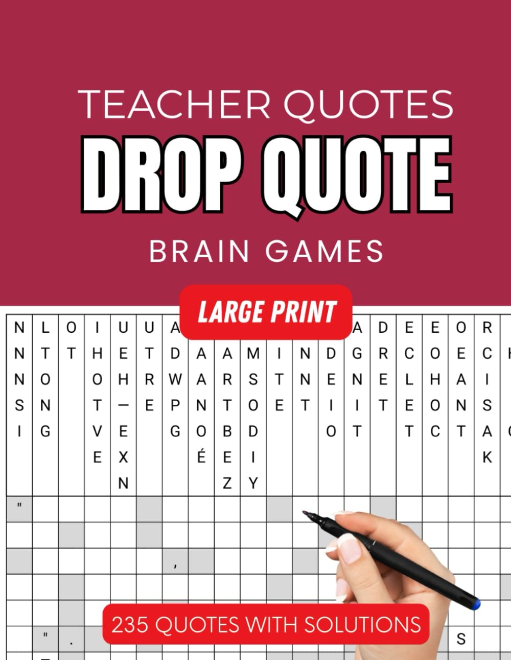 Fallen Phrase Drop Quotes for Teacher Quotes: 235 Educational Quote Puzzles with Solutions