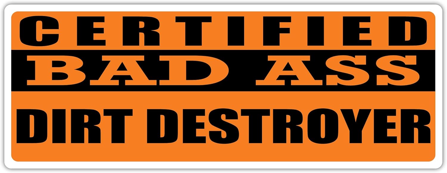 Certified Bad Ass Dirt Destroyer Broom Pusher Occupation