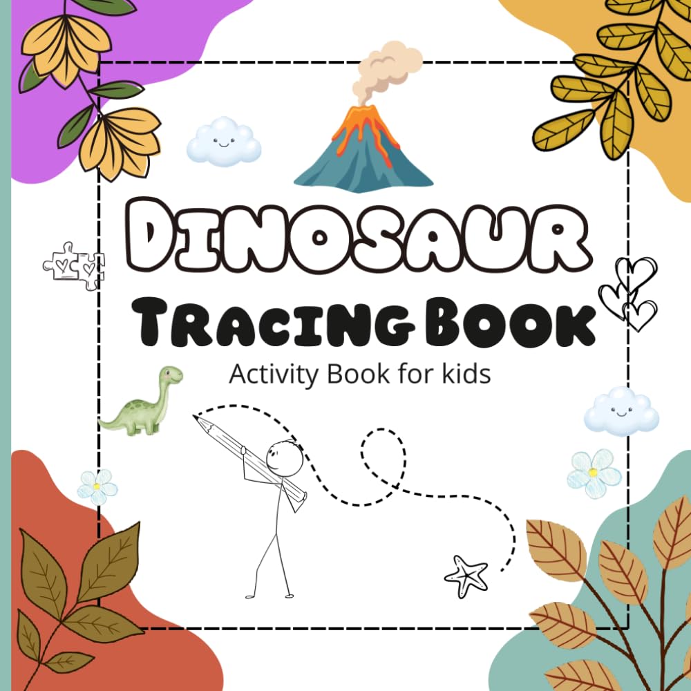 Dinosaur tracing book: Activity book for kids (Cute Dinosaur Coloring Series)