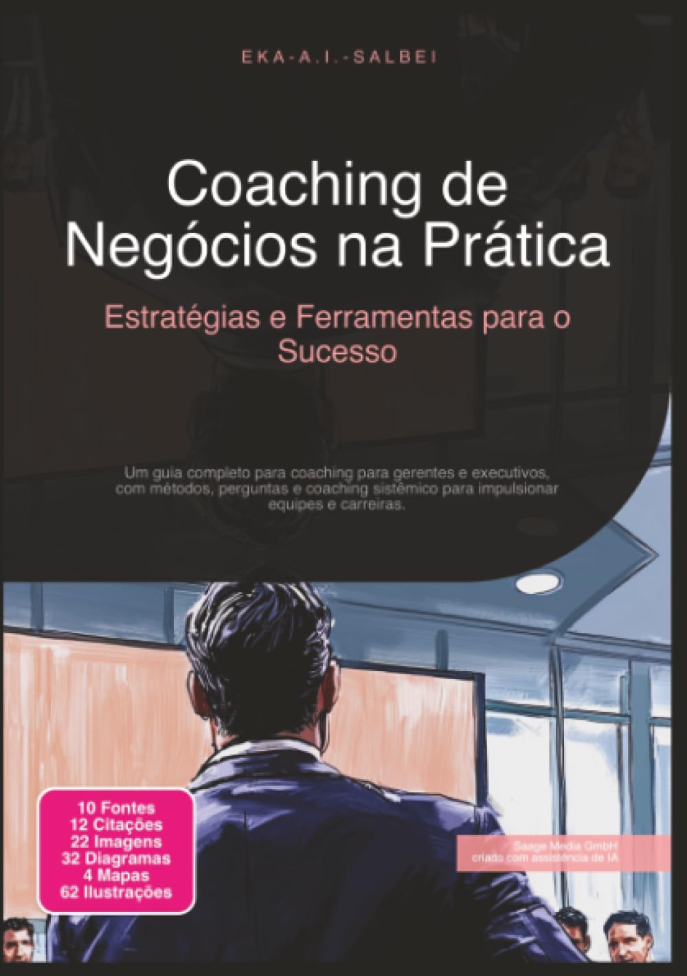 Coaching de Negócios na Prática: Estratégias e Ferramentas para o Sucesso