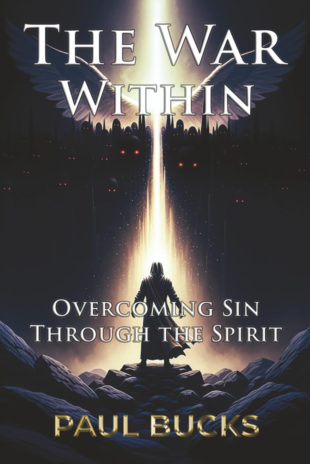 The War Within: Overcoming Sin Through the Spirit