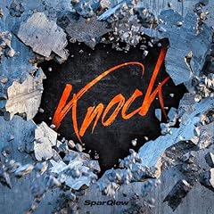 Knock / SparQlew