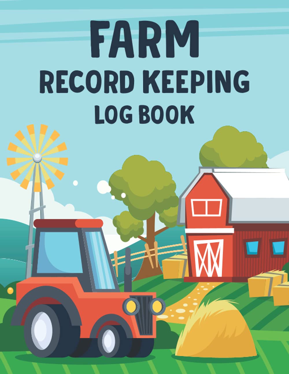 Farm Record Keeping Log book: Farm log book to Record Income & Expense Ledger,Equipment Maintenance and Repair Organizer | Farm Record Book | Farm ... | Expense Record Book | Livestock Notebook