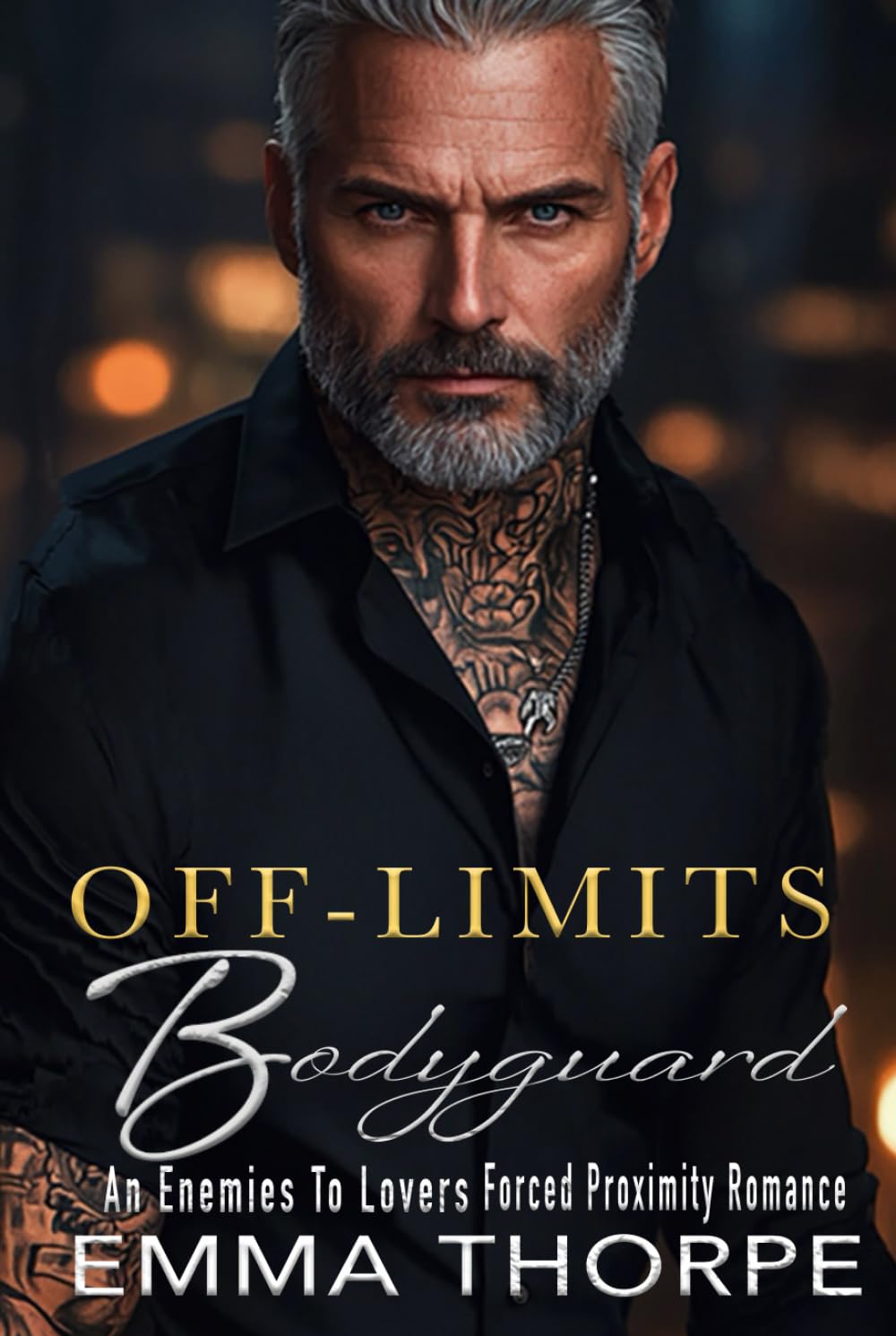 Off-Limits Bodyguard: An Enemies to Lovers Forced Proximity Romance