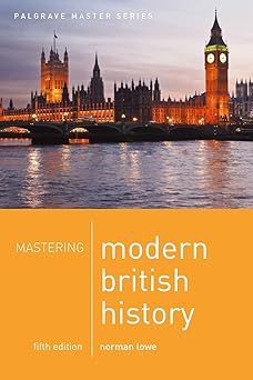 Mastering Modern British History (Macmillan Master Series, 9)