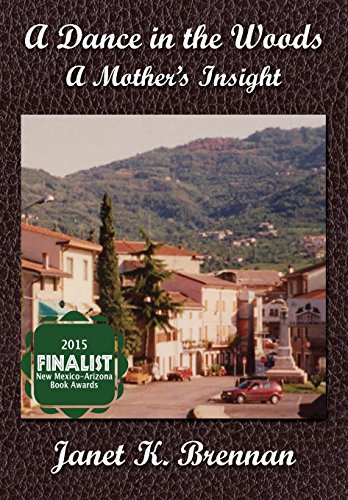 A Dance in the Woods: A Mother's Insight 1937240487 Book Cover