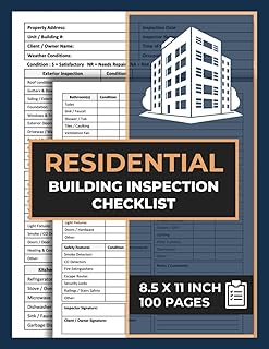 Residential Building Inspection Checklist: Inspection Report Book for Home Inspectors and Homeowners ｜ for Evaluating and Maintaining Residential Properties