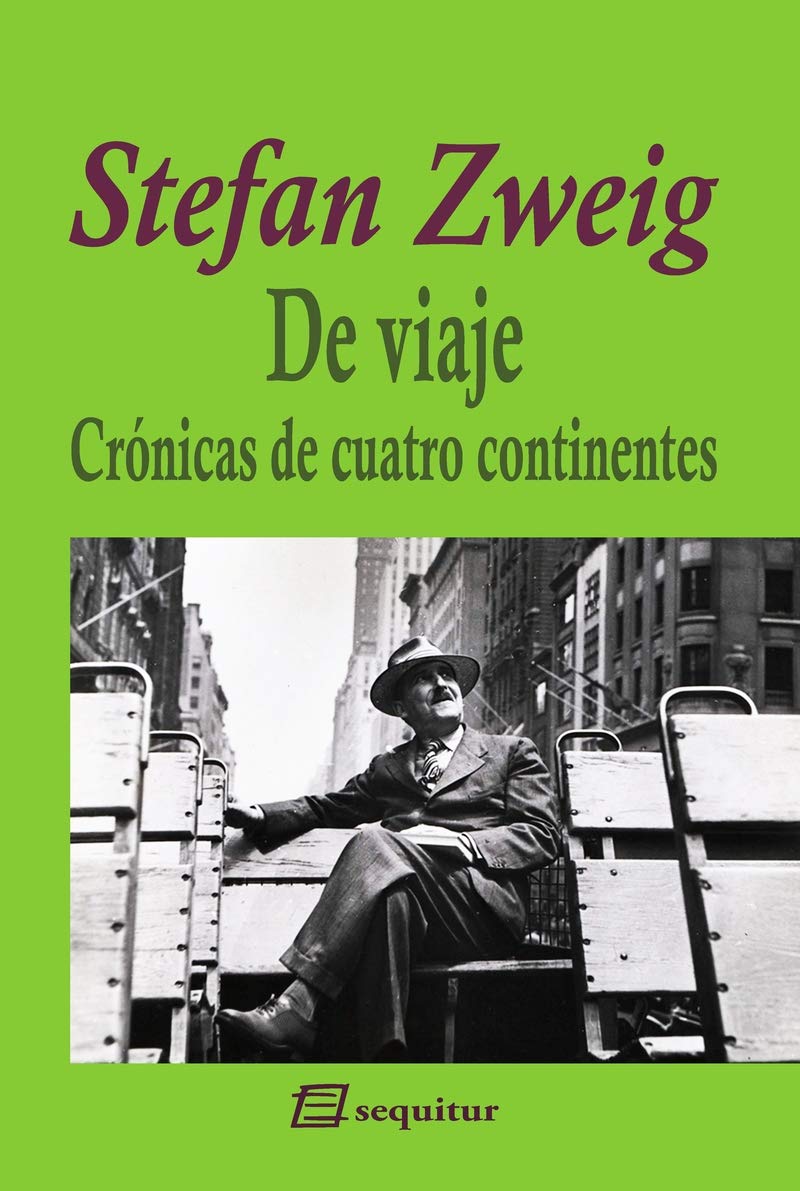 De viaje. Crónicas de cuatro continentes (ZWEIG)