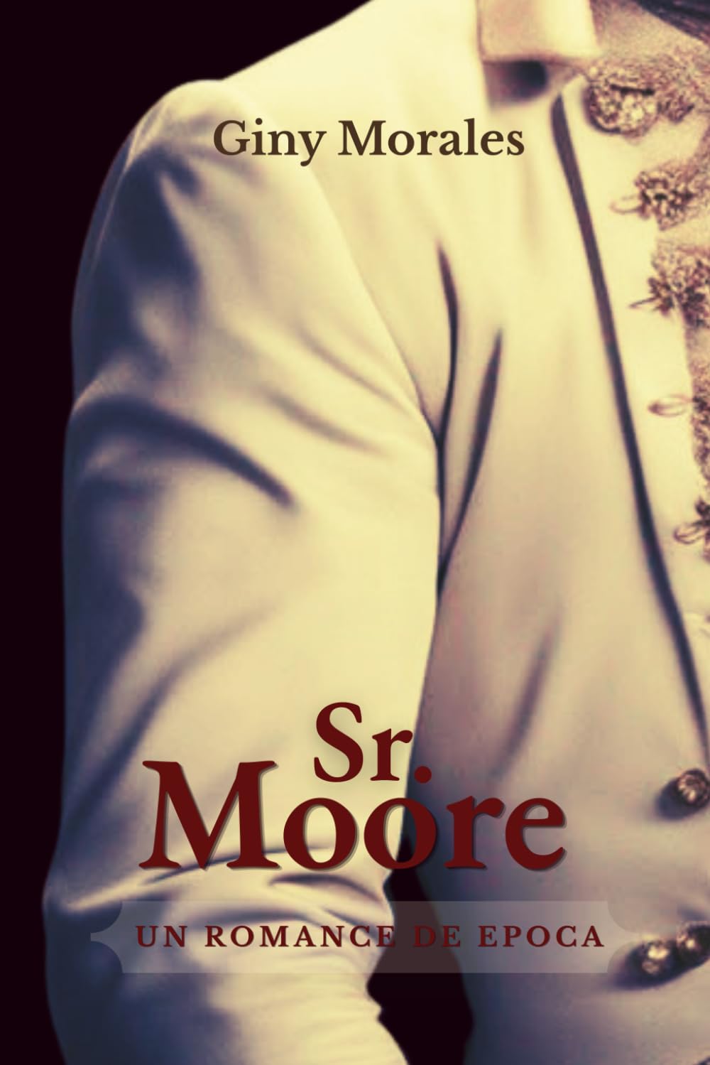 Sr. Moore: Un Romance de Época