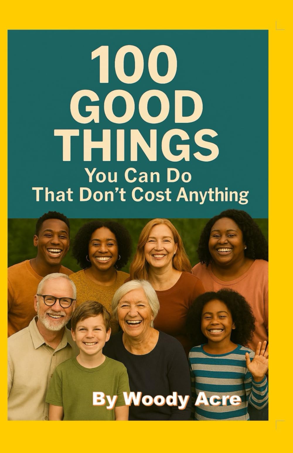 100 GOOD THINGS You Can Do That Don't Cost Anything