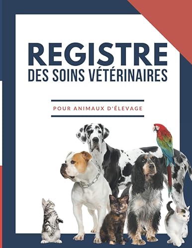 Registre des soins vétérinaires pour animaux d'élevage: Livre sanitaire conforme à la réglementation française pour enregistrer plus de 700 actes vétérinaires | Grand format, double page