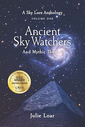 Ancient Sky Watchers & Mythic Themes