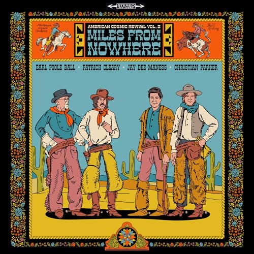 American Cosmic Revival, Vol. 2: Miles From Nowhere