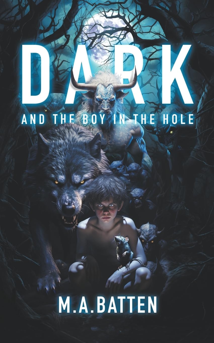 Dark: And the Boy in the Hole: 1 (The Prodigy)