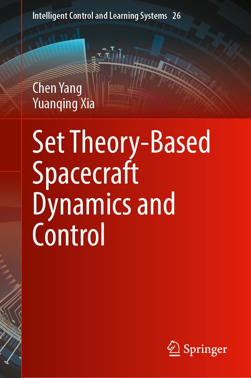Amazon | Set Theory-Based Spacecraft Dynamics and Control (Intelligent ...
