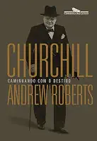 Churchill: Caminhando com o destino