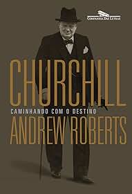 Churchill: Caminhando com o destino