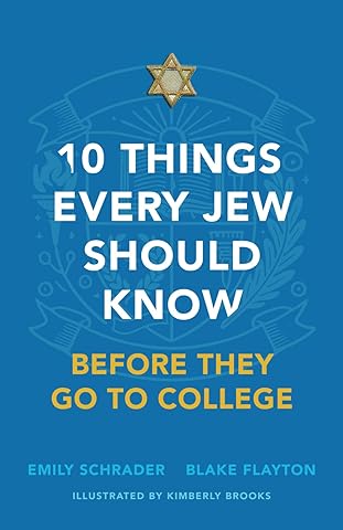 10 Things Every Jew Should Know Before They Go to College: An Illustrated Guide