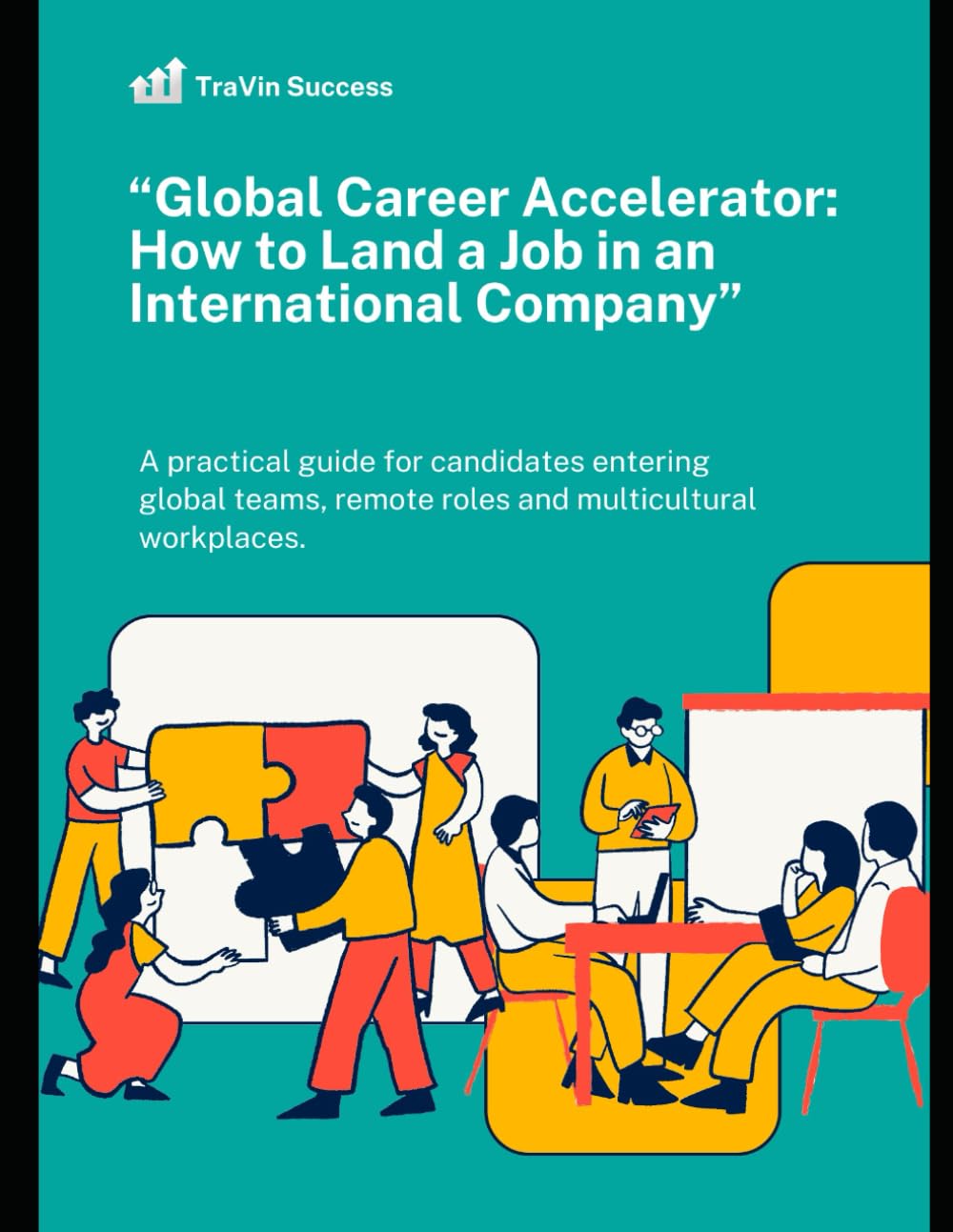 “Global Career Accelerator: How to Land a Job in an International Company”