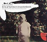 Erik of het klein insectenboek: hoorspel met Peter Drost muziek Fay Lovsky