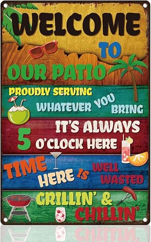 Letrero de metal retro con texto en inglés "Welcome to our Patio ", decoración de pared de 8 x 12 pulgadas, para terraza, barbacoa, fiesta, sala de